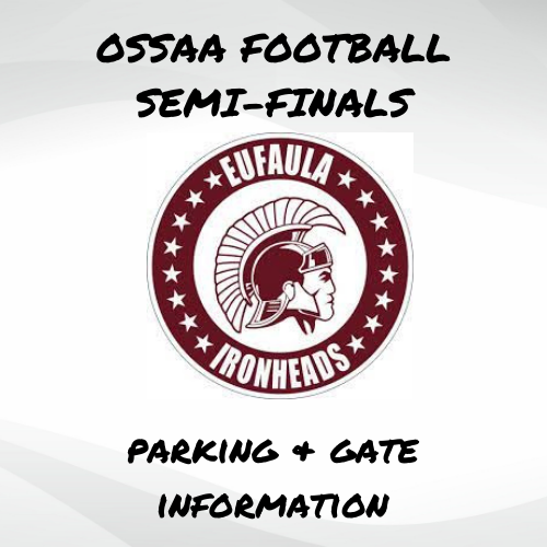 OSSAA Semi-Finals Parking & Gate Information